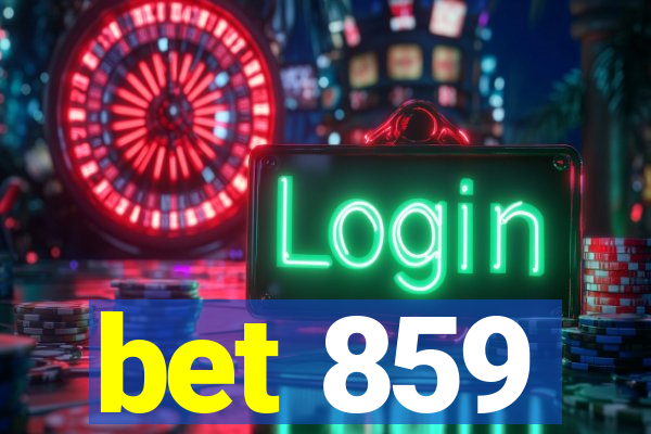 bet 859